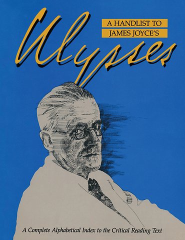 Handlist to James Joyce's Ulysses