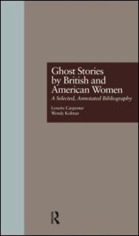 Ghost Stories by British and American Women