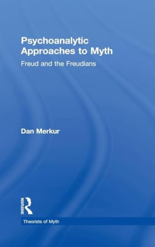Psychoanalytic Approaches to Myth