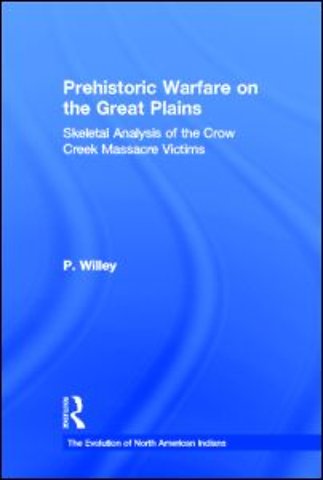 Prehistoric Warfare on the Great Plains