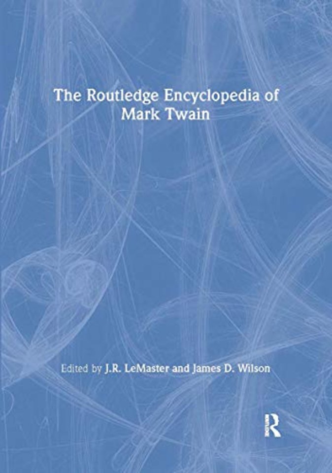 Routledge Encyclopedia of Mark Twain