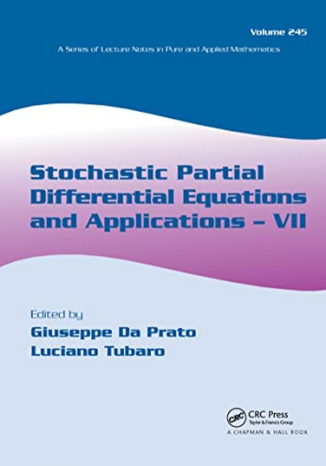 Stochastic Partial Differential Equations and Applications - VII