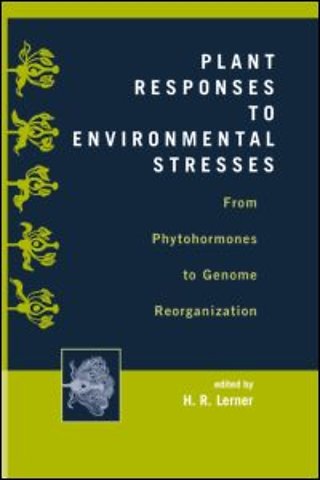 Plant Responses to Environmental Stresses