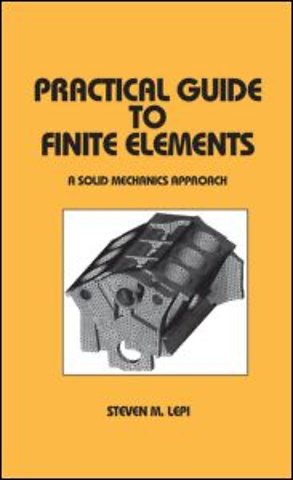 Practical Guide to Finite Elements