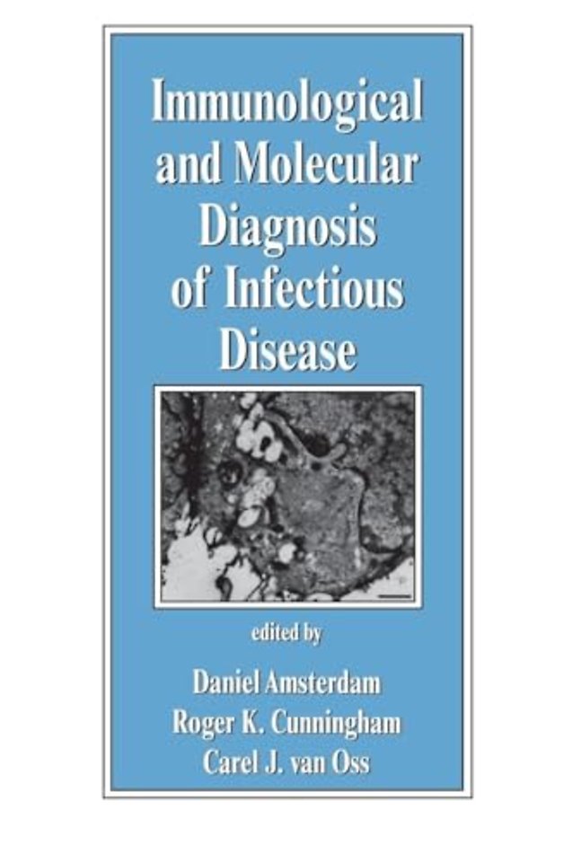 Immunological and Molecular Diagnosis of Infectious Disease