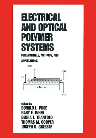 Electrical and Optical Polymer Systems