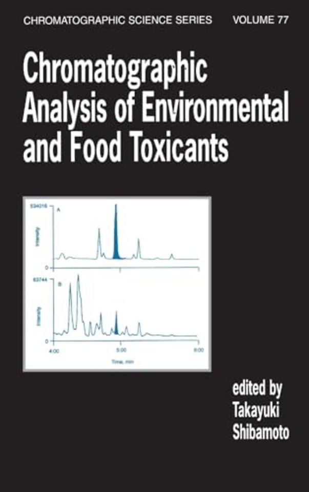 Chromatographic Analysis of Environmental and Food Toxicants