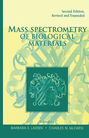 Mass Spectrometry of Biological Materials
