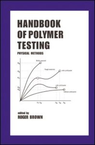 Handbook of Polymer Testing