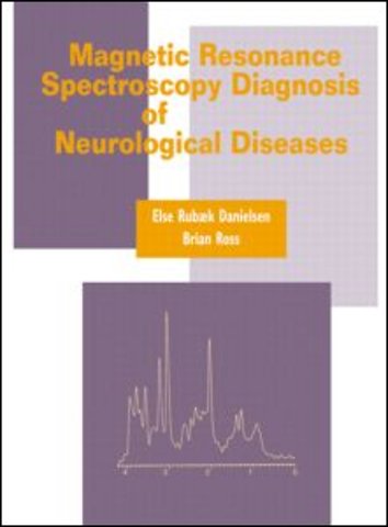 Magnetic Resonance Spectroscopy Diagnosis of Neurological Diseases