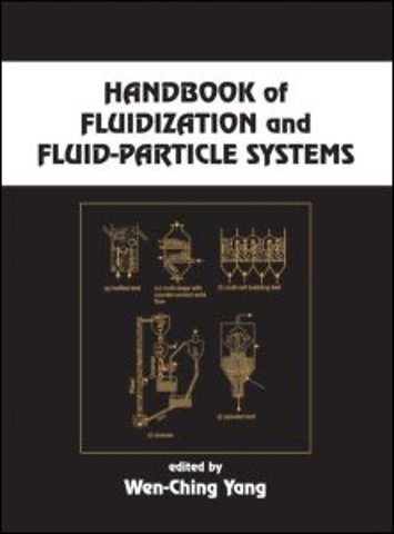 Handbook of Fluidization and Fluid-Particle Systems