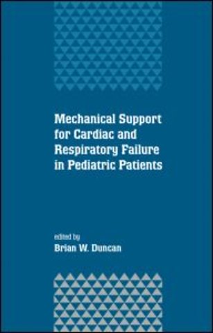 Mechanical Support for Cardiac and Respiratory Failure in Pediatric Patients