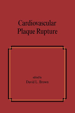 Cardiovascular Plaque Rupture