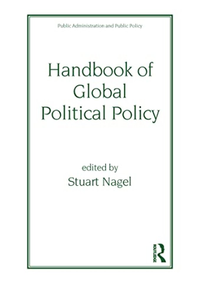 Handbook of Global Political Policy