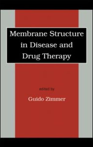 Membrane Structure in Disease and Drug Therapy