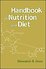 Handbook of Nutrition and Diet