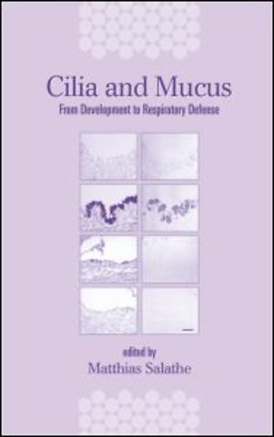 Cilia and Mucus