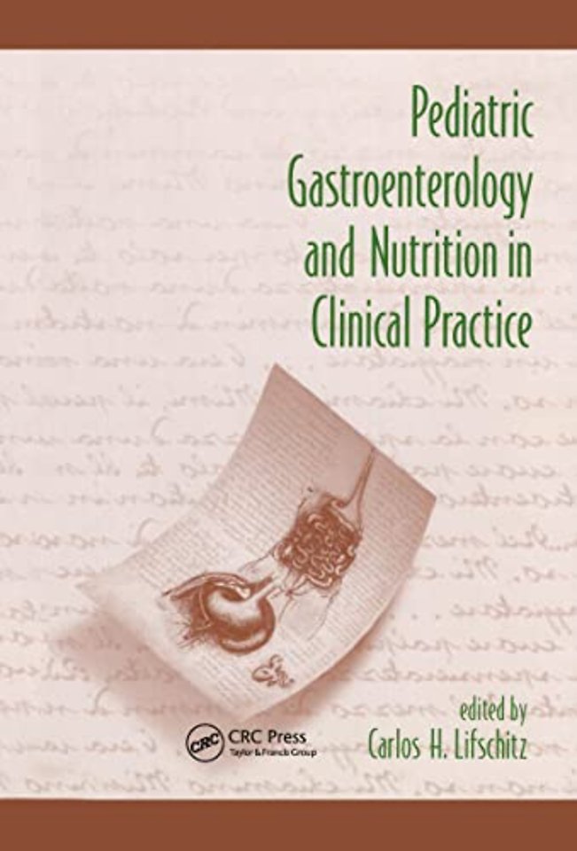 Pediatric Gastroenterology and Nutrition in Clinical Practice