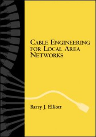 Cable Engineering for Local Area Networks