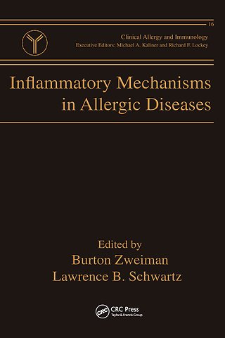 Inflammatory Mechanisms in Allergic Diseases