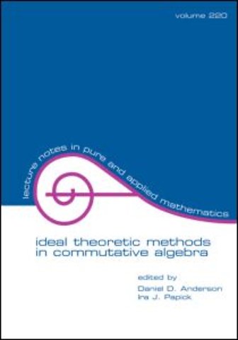 Ideal Theoretic Methods in Commutative Algebra