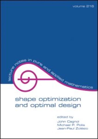 Shape Optimization And Optimal Design