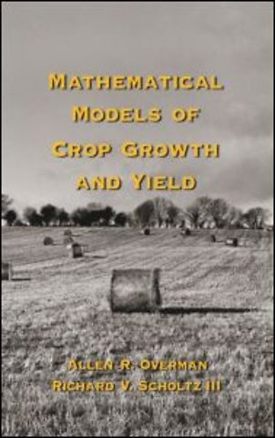 Mathematical Models of Crop Growth and Yield