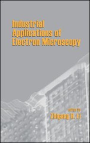 Industrial Applications Of Electron Microscopy