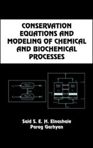 Conservation Equations And Modeling Of Chemical And Biochemical Processes