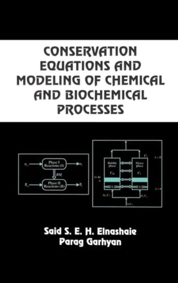 Conservation Equations And Modeling Of Chemical And Biochemical Processes