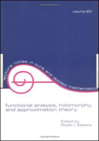 Functional Analysis, Holomorphy, and Approximation Theory