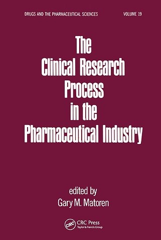 Clinical Research Process in the Pharmaceutical Industry
