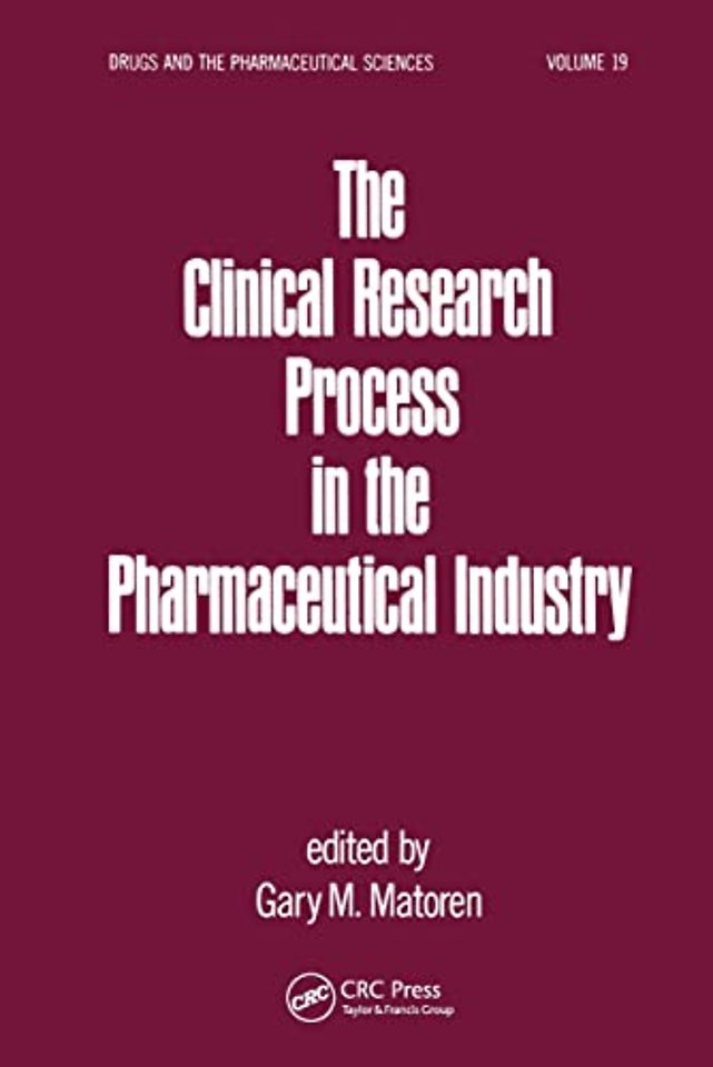 Clinical Research Process in the Pharmaceutical Industry
