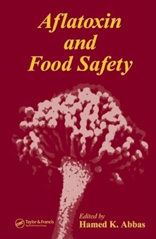 Aflatoxin and Food Safety