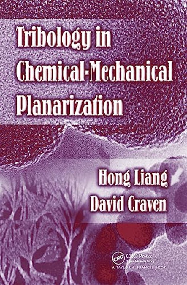Tribology In Chemical-Mechanical Planarization