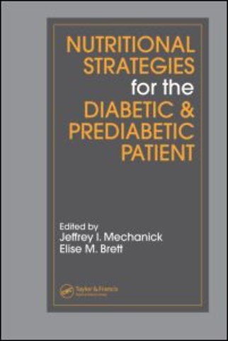 Nutritional Strategies for the Diabetic/Prediabetic Patient