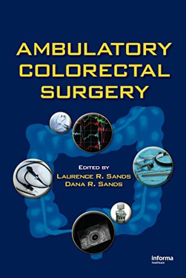 Ambulatory Colorectal Surgery