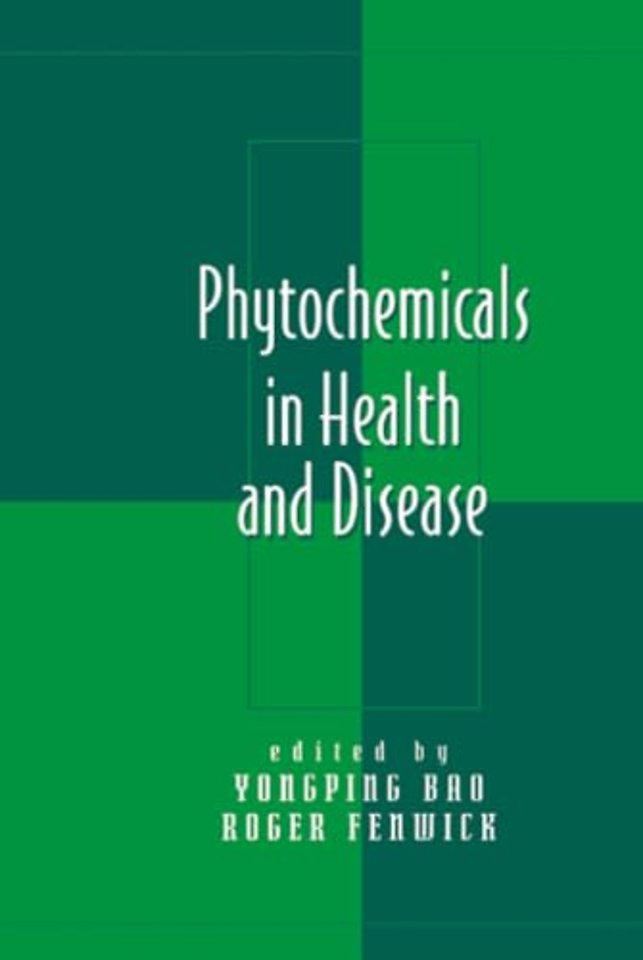 Phytochemicals in Health and Disease