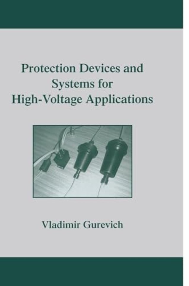 Protection Devices and Systems for High-Voltage Applications