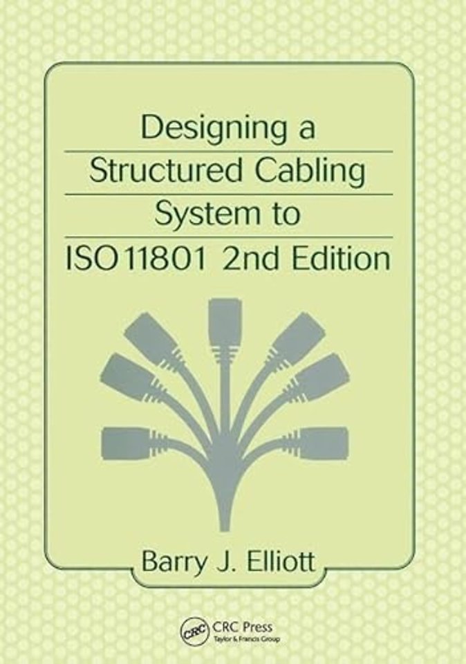 Designing a Structured Cabling System to ISO 11801