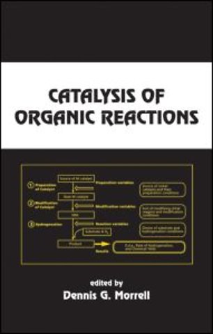 Catalysis of Organic Reactions