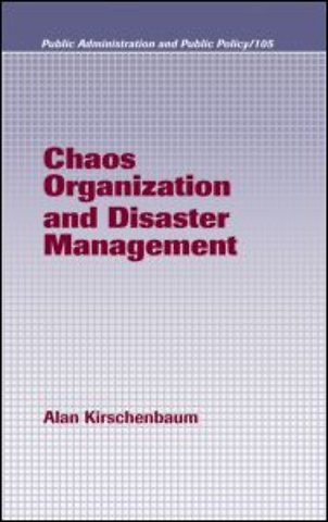 Chaos Organization and Disaster Management