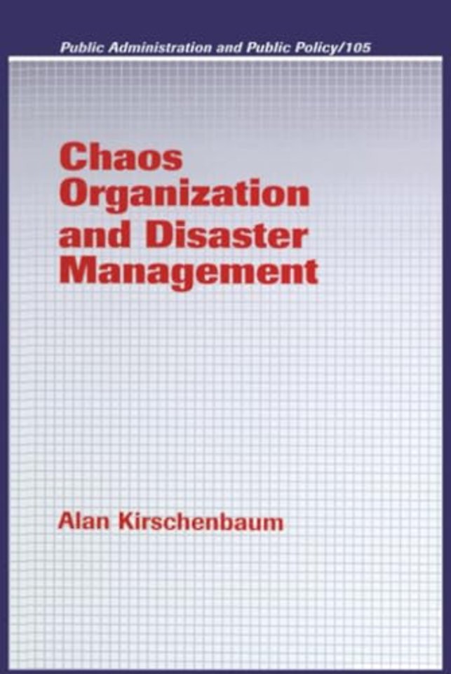 Chaos Organization and Disaster Management