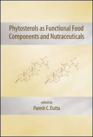 Phytosterols as Functional Food Components and Nutraceuticals