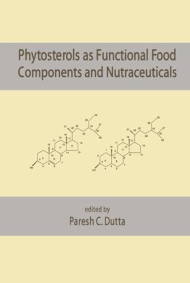 Phytosterols as Functional Food Components and Nutraceuticals