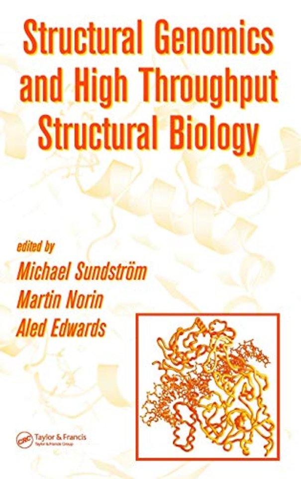Structural Genomics and High Throughput Structural Biology