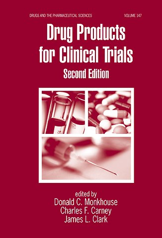 Drug Products for Clinical Trials
