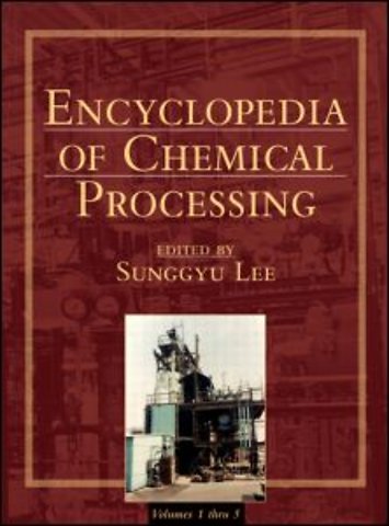 Encyclopedia of Chemical Processing (Online)