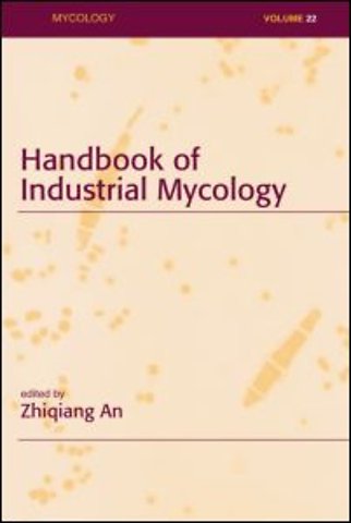 Handbook of Industrial Mycology
