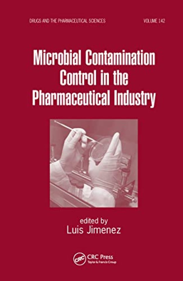 Microbial Contamination Control in the Pharmaceutical Industry